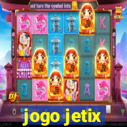 jogo jetix